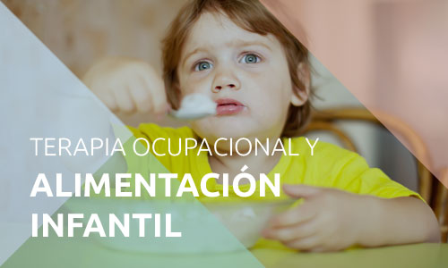 Niño trabajando alimentación infantil desde terapia ocupacional